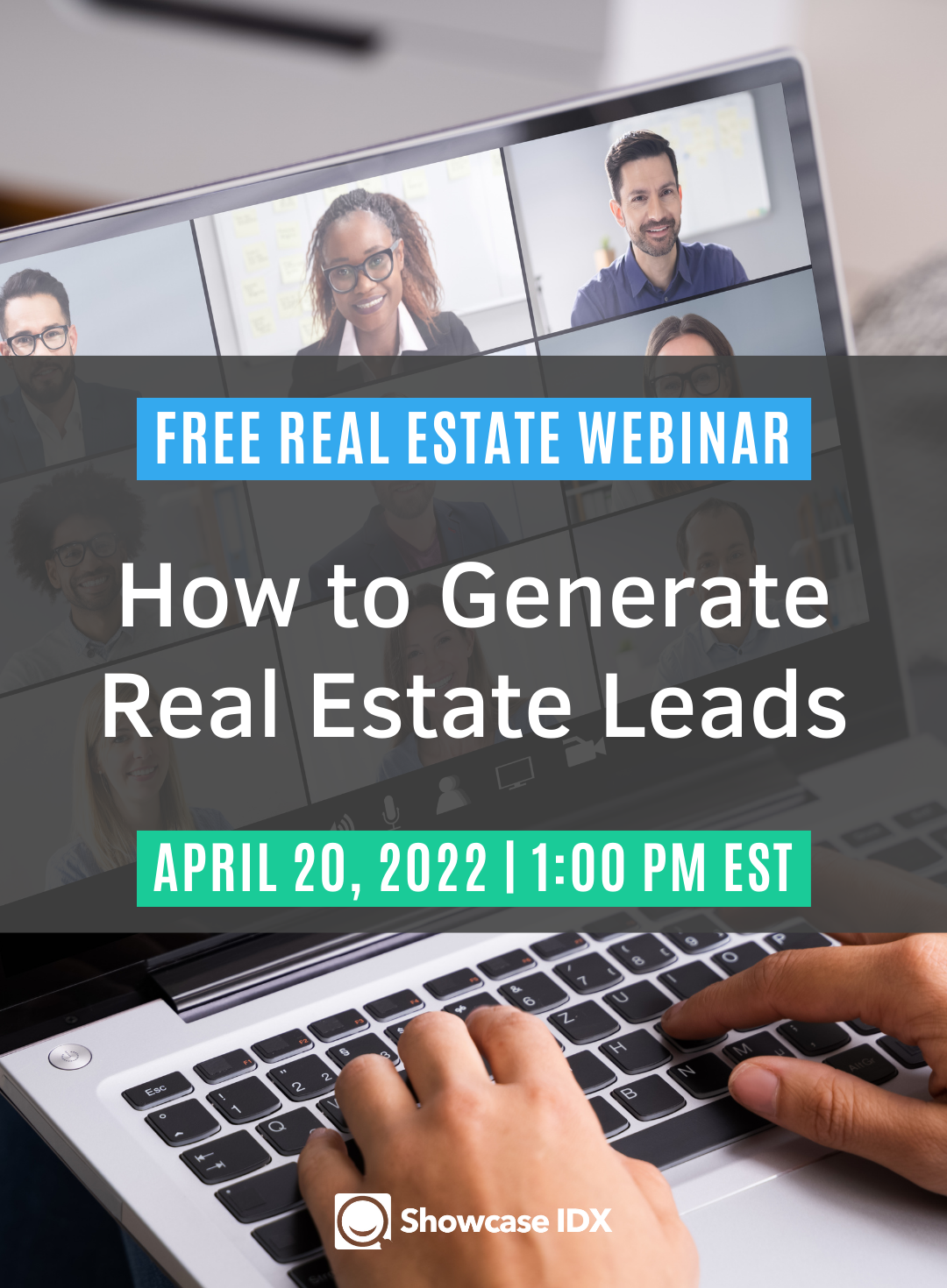 Webinar: How to Generate Real Estate Leads - Showcase IDX